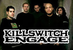 KILLSWITCH ENGAGE